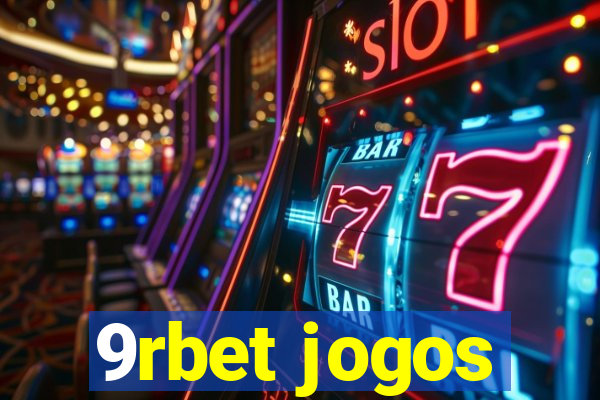 9rbet jogos